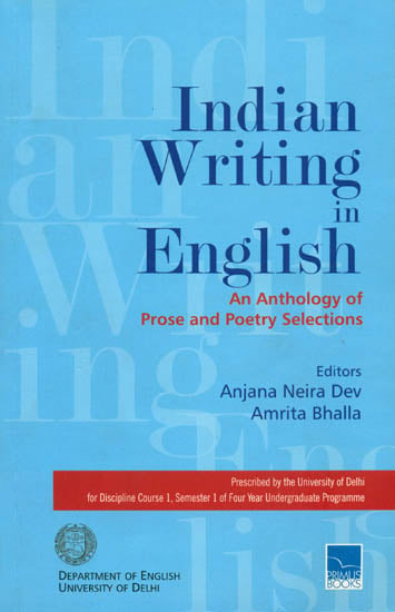 Indian Writing in English (An Anthology of Prose and Poetry Selections)