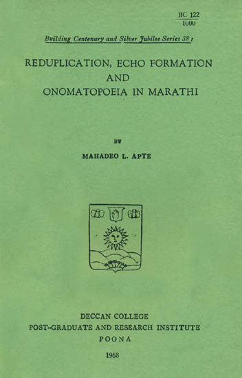 Reduplication, ECHO Formation and Onomatopoeia in Marathi (An Old and Rare Book)
