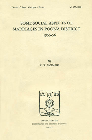 Some Social Aspects of Marriages in Poona District 1955-56