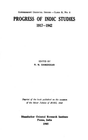 Progress of Indic Studies (1917-1942)