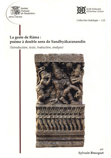 La Geste De Rama: Poeme a Double Sens de Sandhyakaranandin