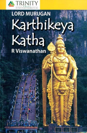 Lord Murugan: Karthikeya Katha