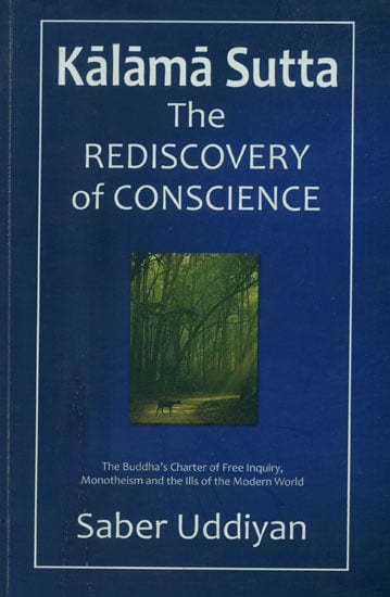 Kalama Sutta (The Rediscovery of Conscience)