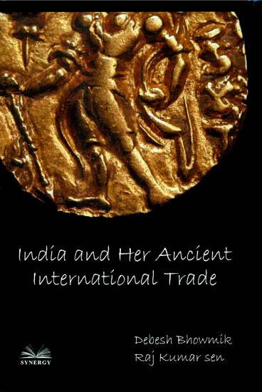 India and Her Ancient International Trade