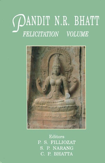 Pandit N. R. Bhatt: Felicitation Volume (An Old and Rare Book)