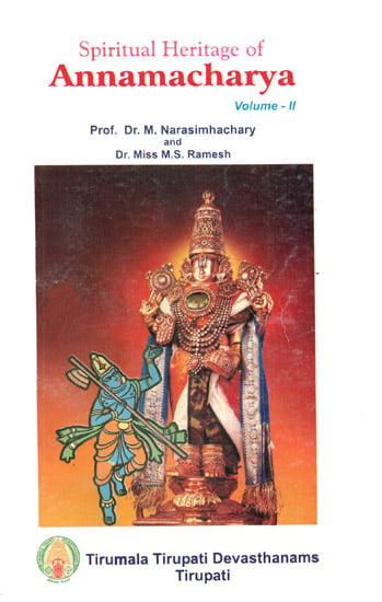 Spiritual Heritage of Annamacharya (Volume II)