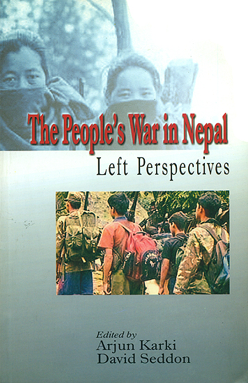 The People's War in Nepal (Left Perspectives)
