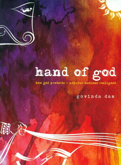 Hand of God (How God Protects - Popular Notions Realigned)