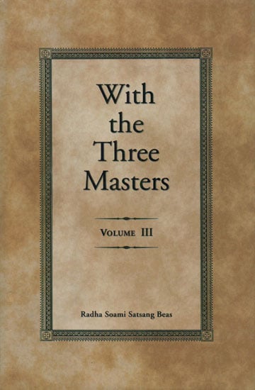 With the Three Masters (Volume III)