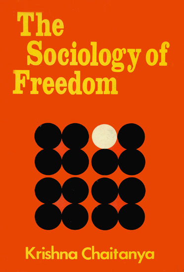 The Sociology of Freedom (An Old and Rare Book)