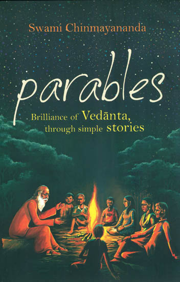 Parables (Brilliance of Vedanta, Through Simple Stories)