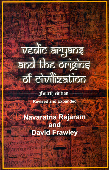 Vedic Aryans and the Origins of Civilization