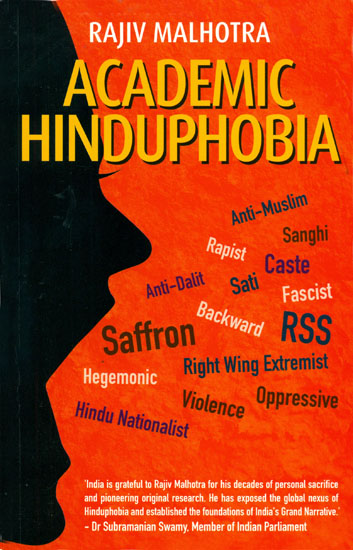 Academic Hinduphobia (A Critique of Wendy Doniger's Erotic School of Indology)
