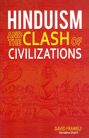 Hinduism and The Clash of Civilizations