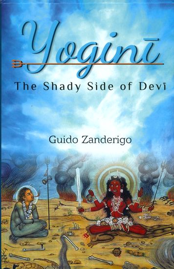 Yogini (The Shady Side of Devi)