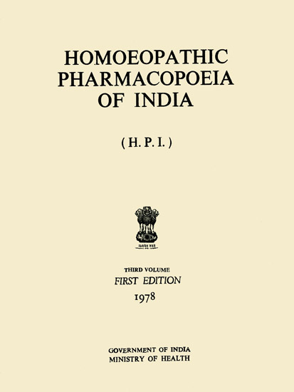 Homoeopathic Pharmacopoeia of India - Third Volume (An Old and Rare Book)