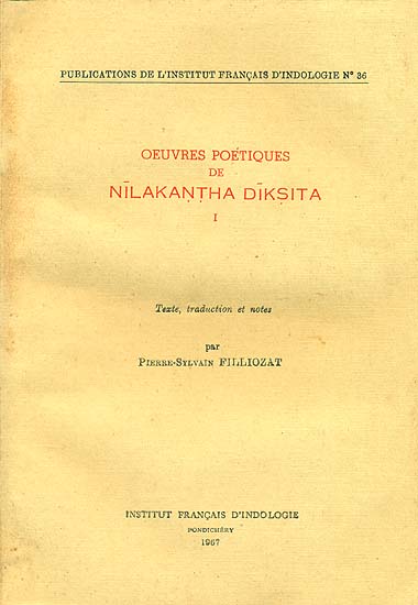 Oeuvres Poetiques De Nilakantha Diksita (An Old and Rare Book)