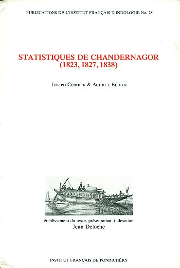 Statistiques de Chandernagor - 1823, 1827, 1838 (An Old and Rare Book)