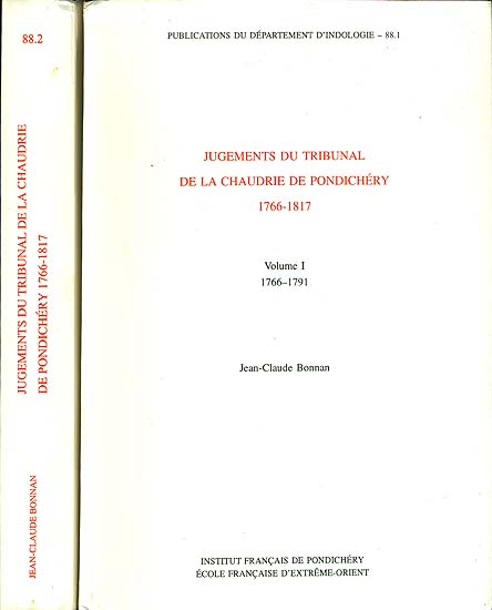 Jugements du Tribunal de la Chaudrie de Pondichéry 1766-1817 (Set of 2 Volumes)