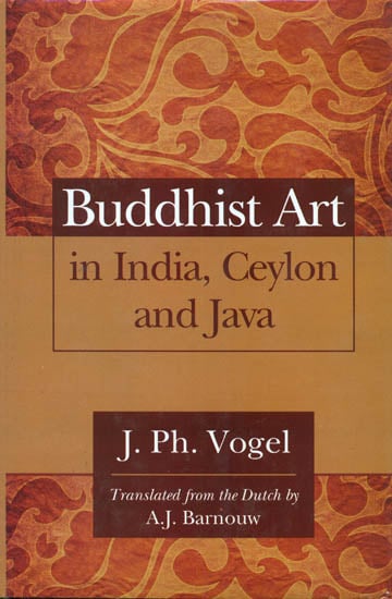 Buddhist Art in India, Ceylon and Java