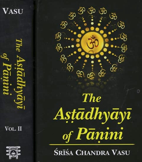 The Ashtadhyayi of Panini: 2 Volumes