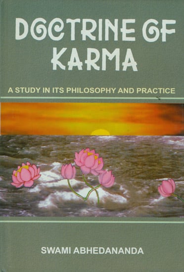 Doctrine Of Karma: A Study in its Philosophy and Practice