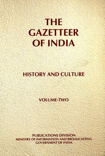 The Gazetteer of India: History and Culture (Volume Two)