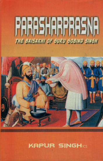 Parasaraprasna : The Baisakhi Of Guru Gobind Singh