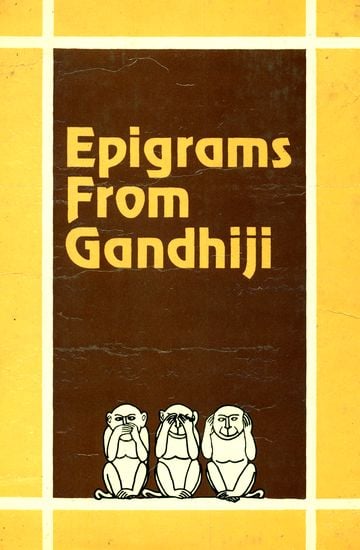 EPIGRAMS FROM GANDHIJI