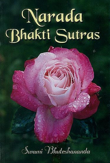 Narada Bhakti Sutras (Original Text, Transliteration, English Translation & Detailed Analysis)