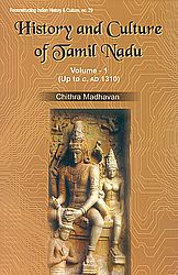 History and Culture of Tamil Nadu, As gleaned from the Sanskrit Inscriptions Volume-1(Up to C.AD 1310)
