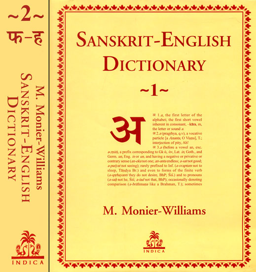 Sanskrit-English Dictionary: Etymologically and Philologically Arranged (In Two Volumes)