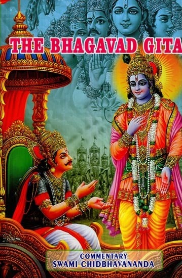 The Bhagavad Gita: A Detailed Commentary