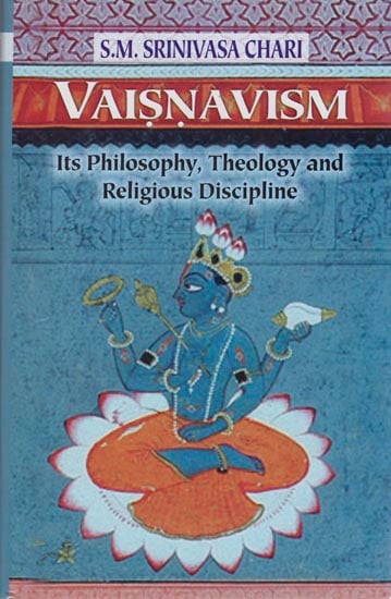 Vaisnavism: Its Philosophy, Theology and Religious Discipline (Rare Book)