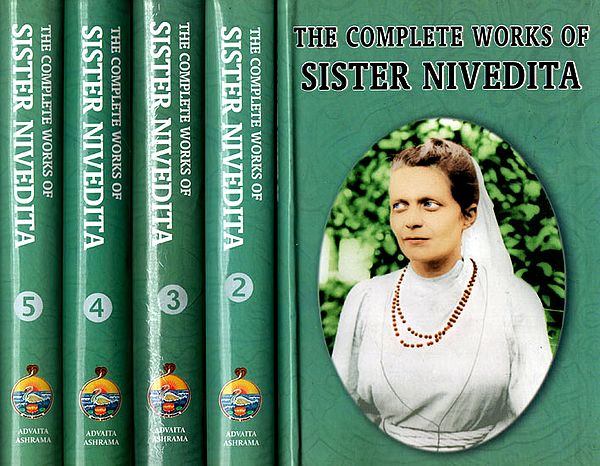 The Complete Works of Sister Nivedita (Set of 5 Volumes)