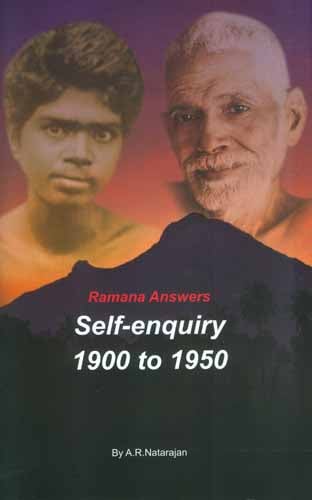 Self-Enquiry (1900-1950) Bhagavan Ramana Answers