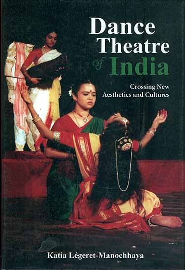 Dance Theatre of India  - Crossing New Aesthetics and Cultures