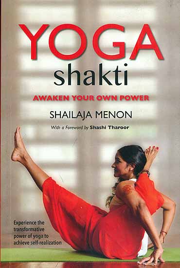 Yoga Shakti - Awaken Your Own Power