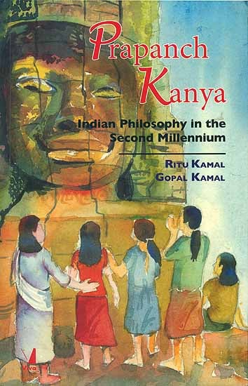 Prapanch Kanya - Indian Philosophy in the Second Millennium