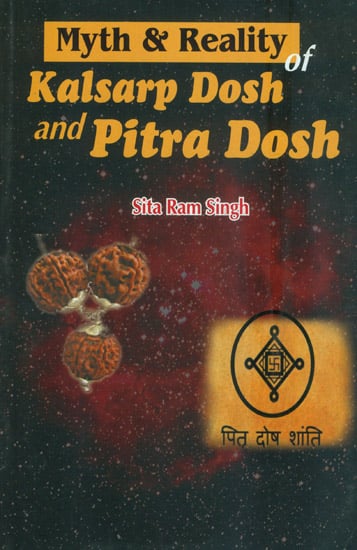 Myth & Reality of Kalsarp Dosh and Pitra Dosh