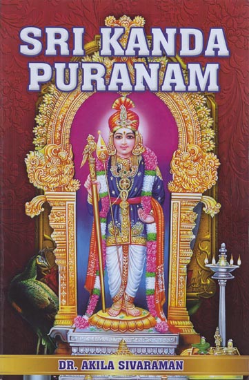 Sri Kandha Puranam (The Story of Karttikeya)