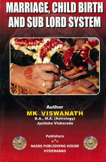 Marriage, Child Birth and Sub Lord System