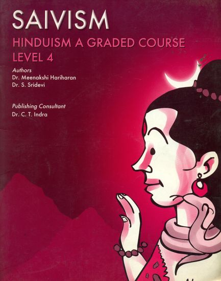 Saivism - Hinduism a Graded Course Level 4