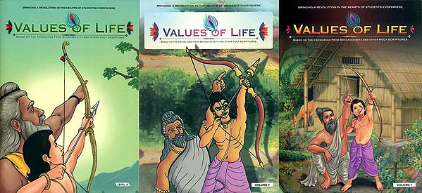 Values of Life: Based on The Knowledge of Holy Scriptures (Bringing In A Revolution in The Hearts of School Children) (Set of 3 Volumes)