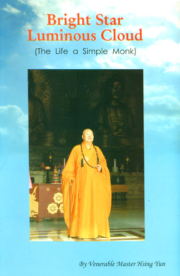 Bright Star Luminous Cloud (The Life a Simple Monk)