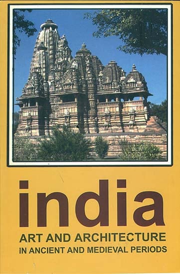 India (Art and Architecture in Ancient and Medieval Periods)