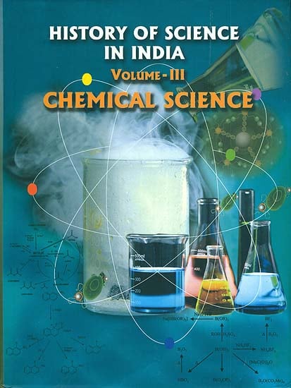 History of Science in India - Chemical Science (Volume III)