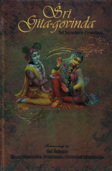 Sri Gita-Govinda with Detailed Commentary in English