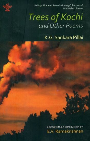 Trees of Kochi and Other Poems (Award Winning Collection of Malayalam Poems)