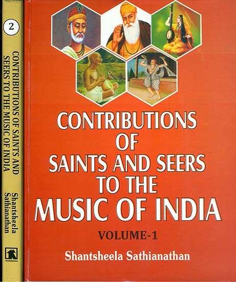 Contributions of Saints & Seers to The Music of India (Set of 2 Volumes)